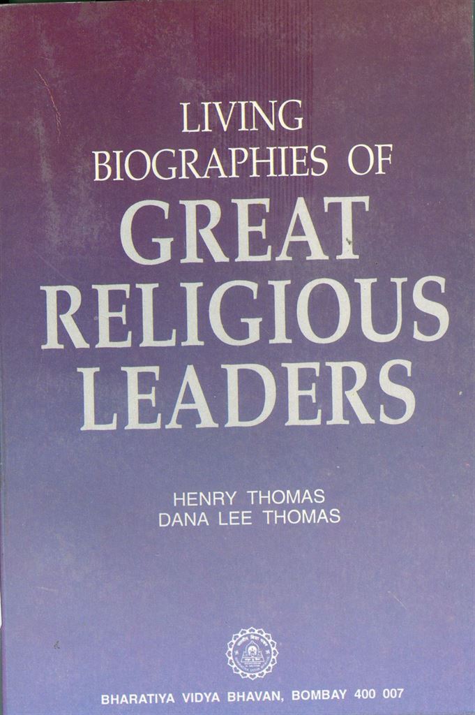 Living Biographies Of Great Realigious Leaders