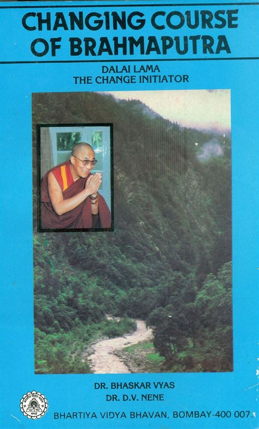 Changing course of Brahmaputra Dalai Lama The Change Initiator