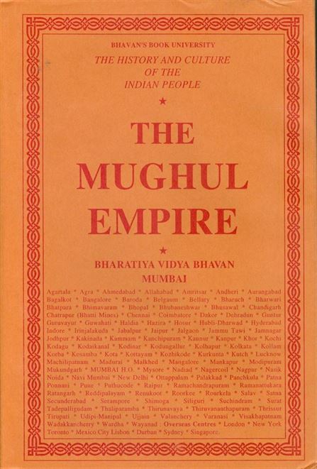 The History and Culture of the Indian People, Vol. 7: The Mughul Empire