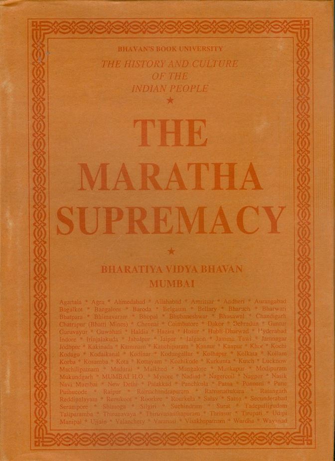 The History and Culture of the Indian People, Vol. 8: The Maratha Supremacy