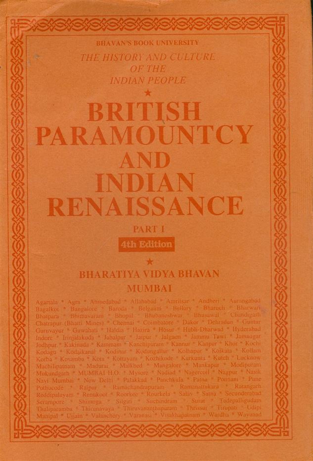 The History and Culture of the Indian People: Volume 9: British Paramountcy and Indian Renaissance Part I