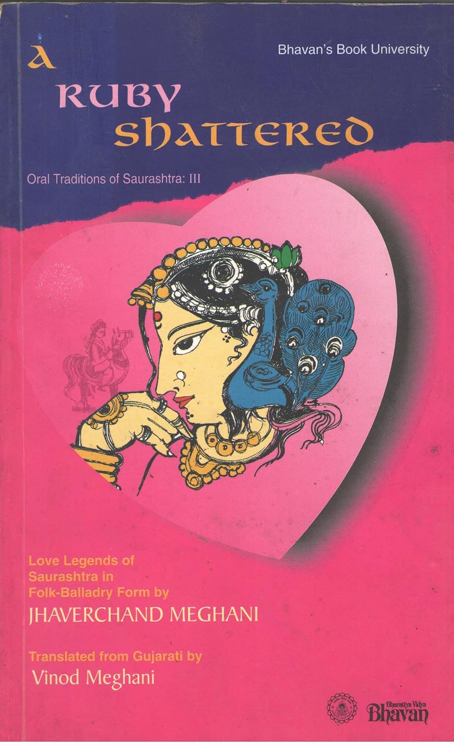 A Ruby Shattered - Oral Traditions Of Saurashtra-III