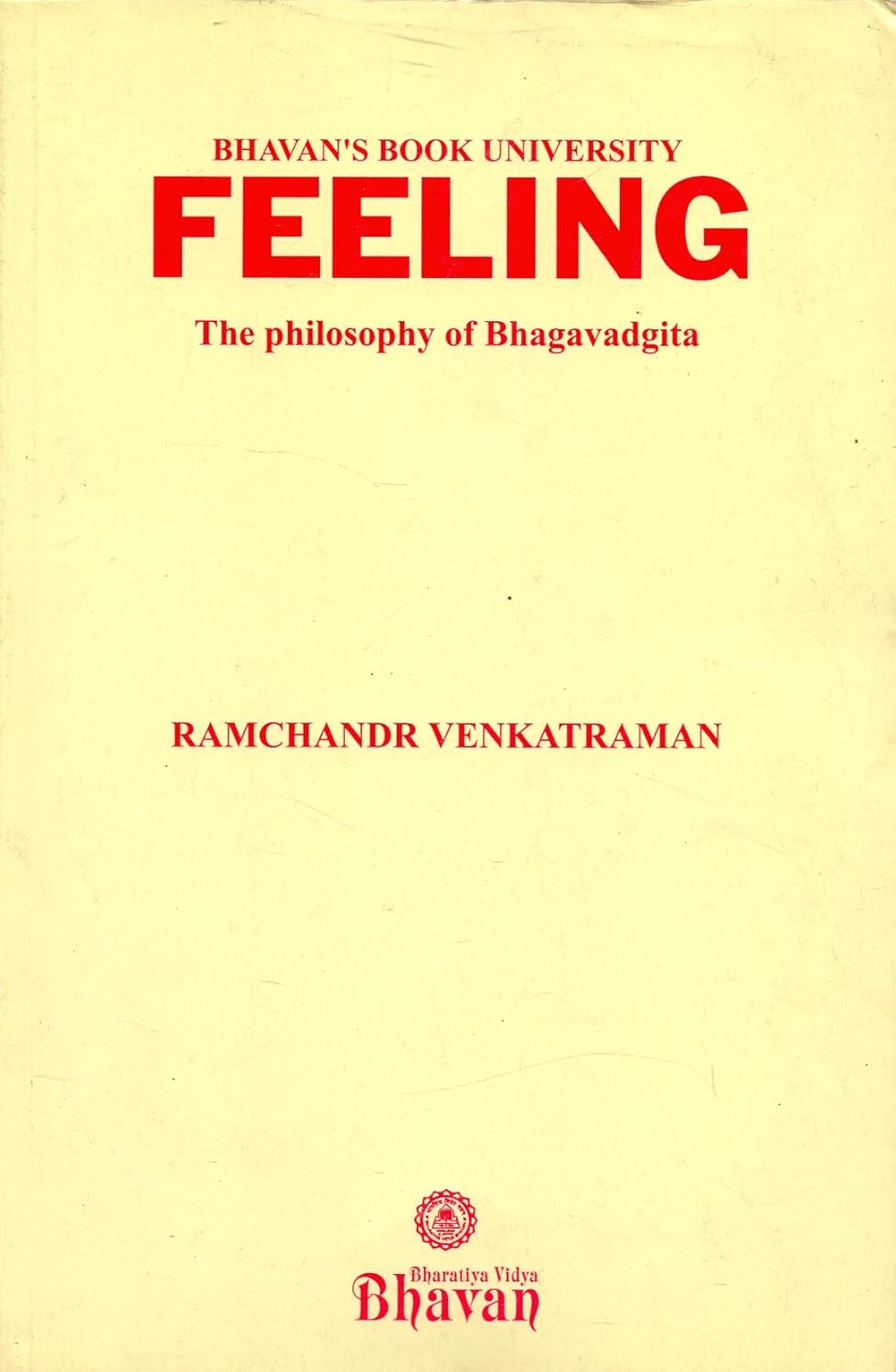 Feeling-The Philosophy Of Bhagavadgita