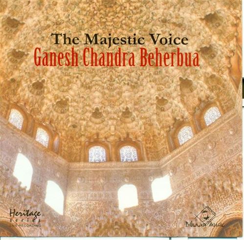 The Majestic Voice - Ganesh Chandra Beherbua