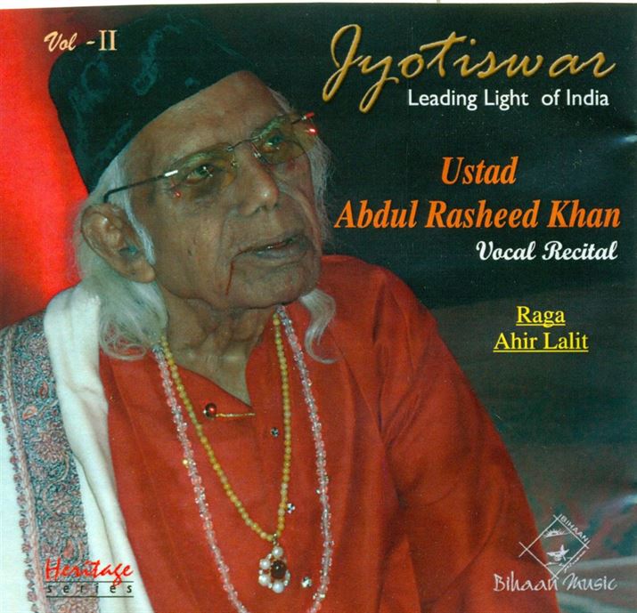 Jyotiswar Vol 2 - Ustad Rasheed Khan; Raga: Ahir Lalit