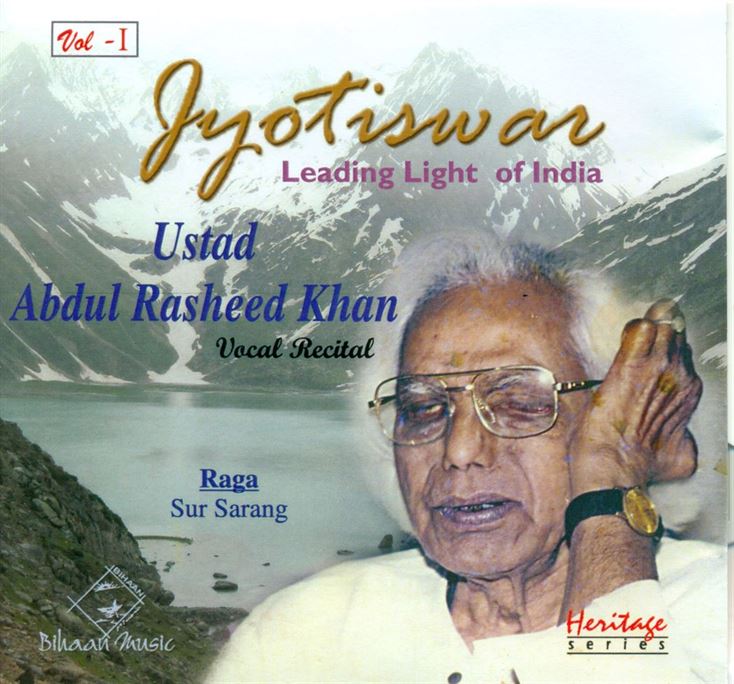 Jyotiswar - Ustad Abdul Rasheed Khan - Vol.1; Raga: Sur Sarang