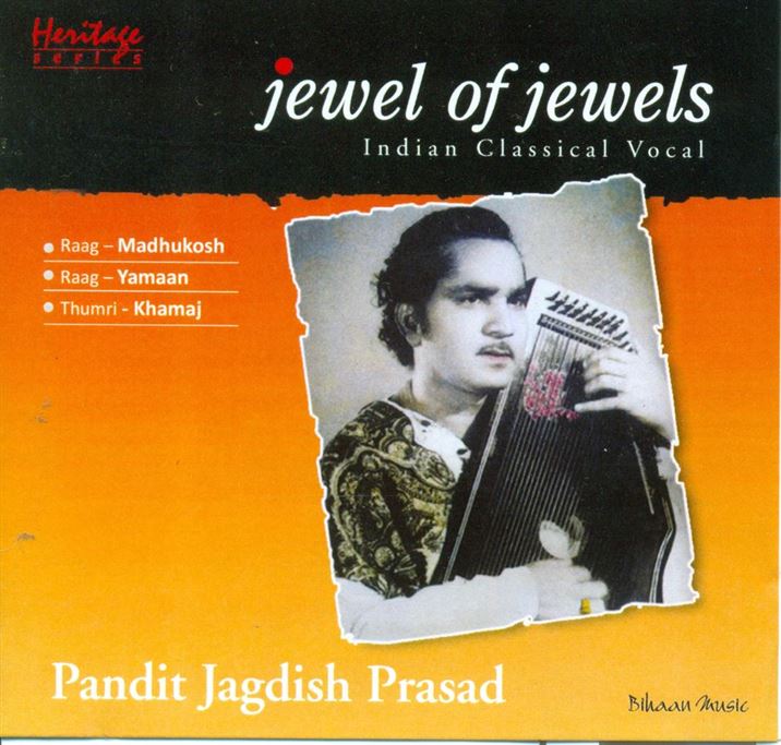 Jewel of Jewels - Pandit Jagdish Prasad