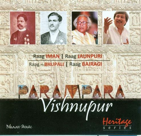 Vishnupur Parampara; Raga: Iman, Jaunpuri, Bhupali, Bairagi