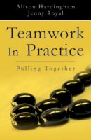 Teamwork in Practice: Pulling Together