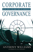Corporate Governance: Who Will Guard the Guardians