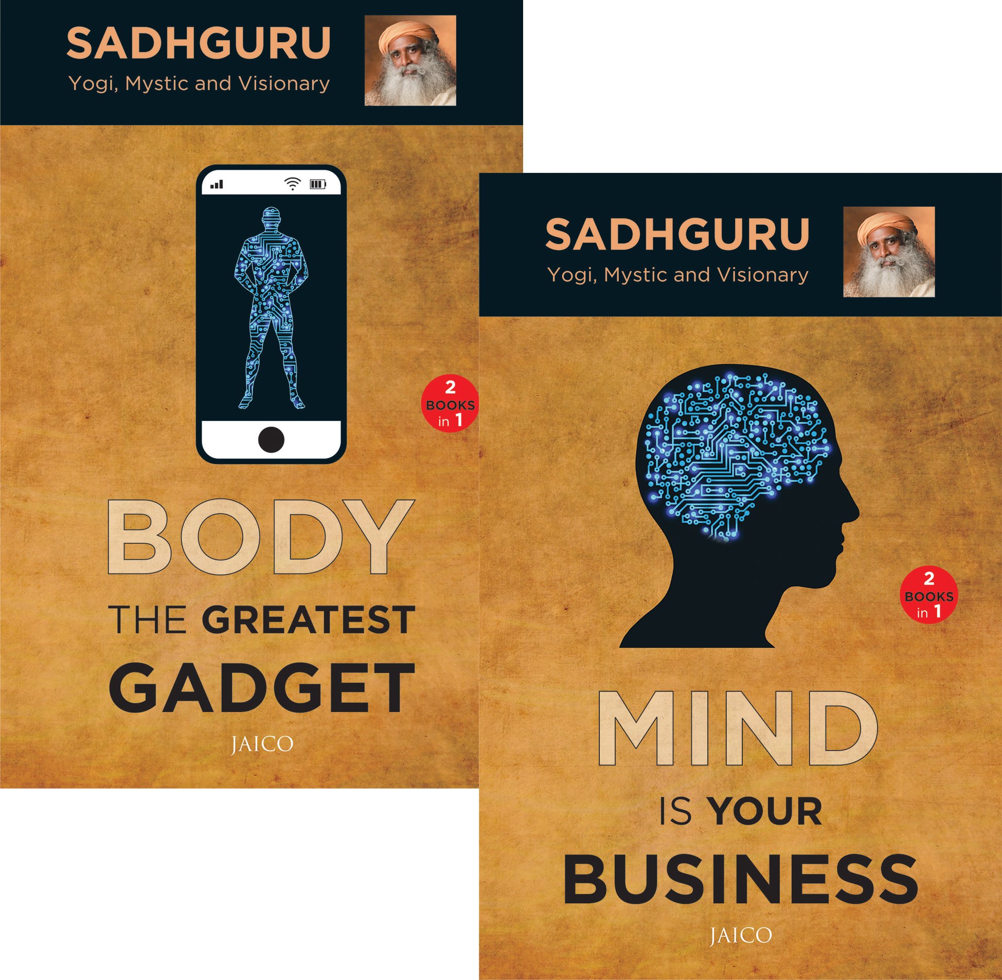 Book 1: Mind is your Business and Book 2: Body the Greatest Gadget