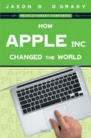 How Apple Inc. Changed the World