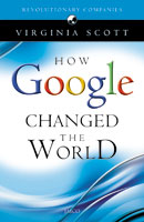 How Google Changed the World