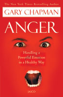 Anger: Handling a Powerful Emotion in a Healthy Way