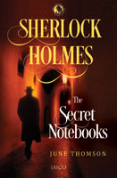 Sherlock Holmes: The Secret Notebooks