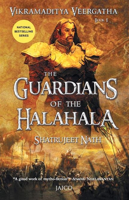 The Vikramaditya Trilogy: Book 1 - The Guardians of the Halahala