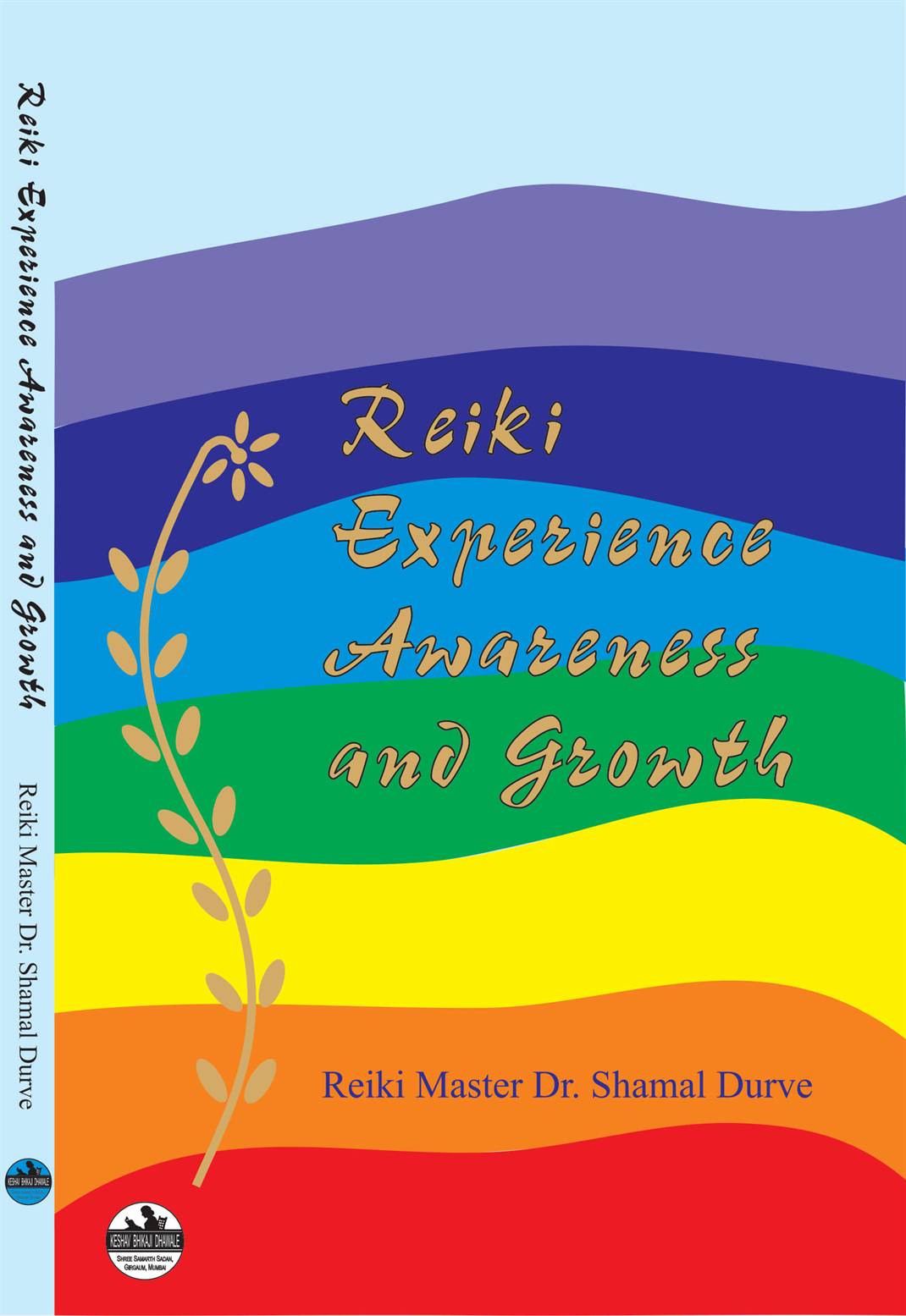 Reiki Experience, Awareness and Growth