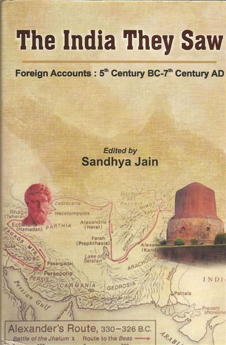 The India They Saw Vol. 1, Foreign Accounts : 5th Century BC - 7th Century AD