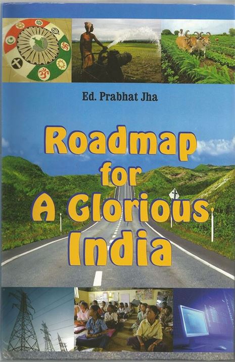 Roadmap For A Glorious India