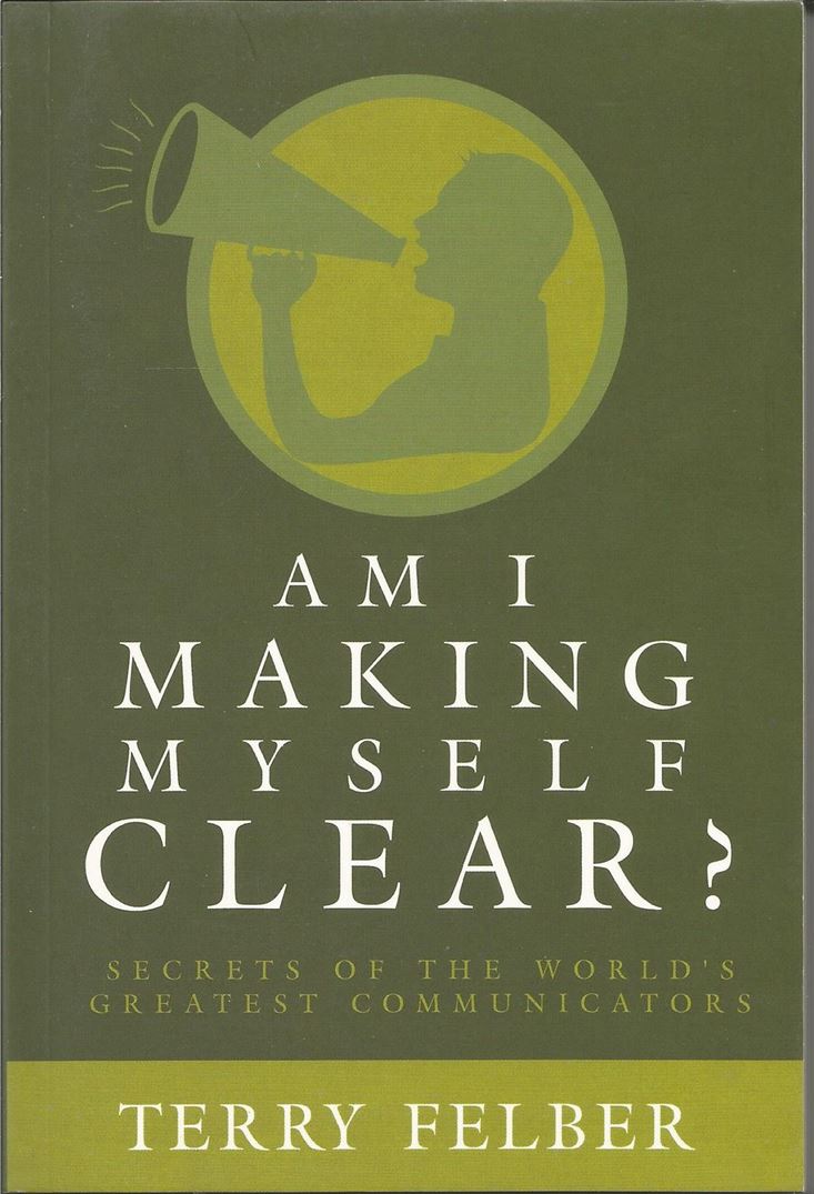 Am I Making Myself Clear?