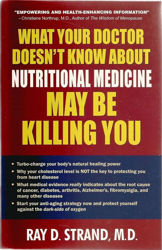What Your Doctor Doesn'T Know About Nutritional Medicine May Be Killing You