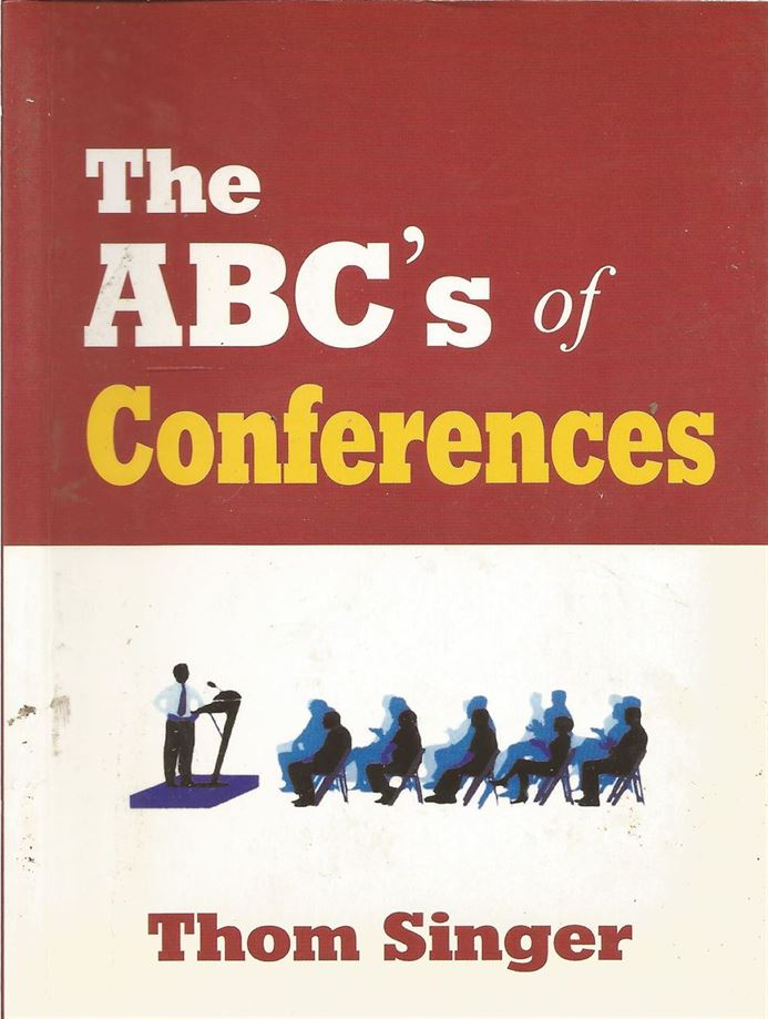 The Abc'S Of Conferences