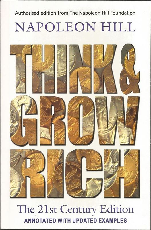 Think And Grow Rich - The 21St-Century Edition