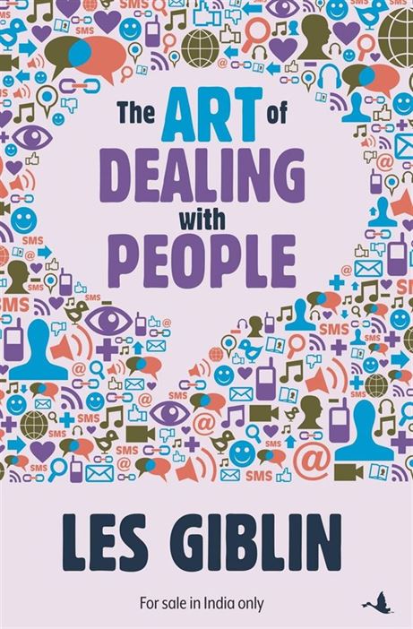 The Art Of Dealing With People