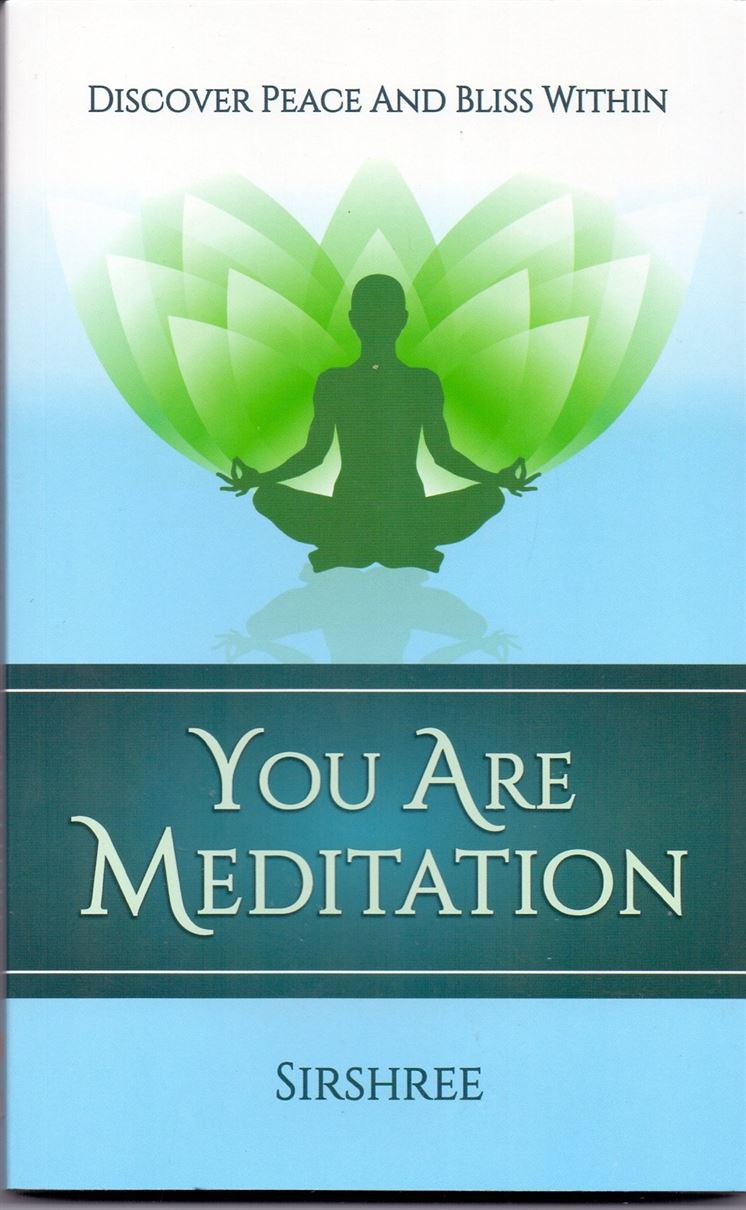 You Are Meditation