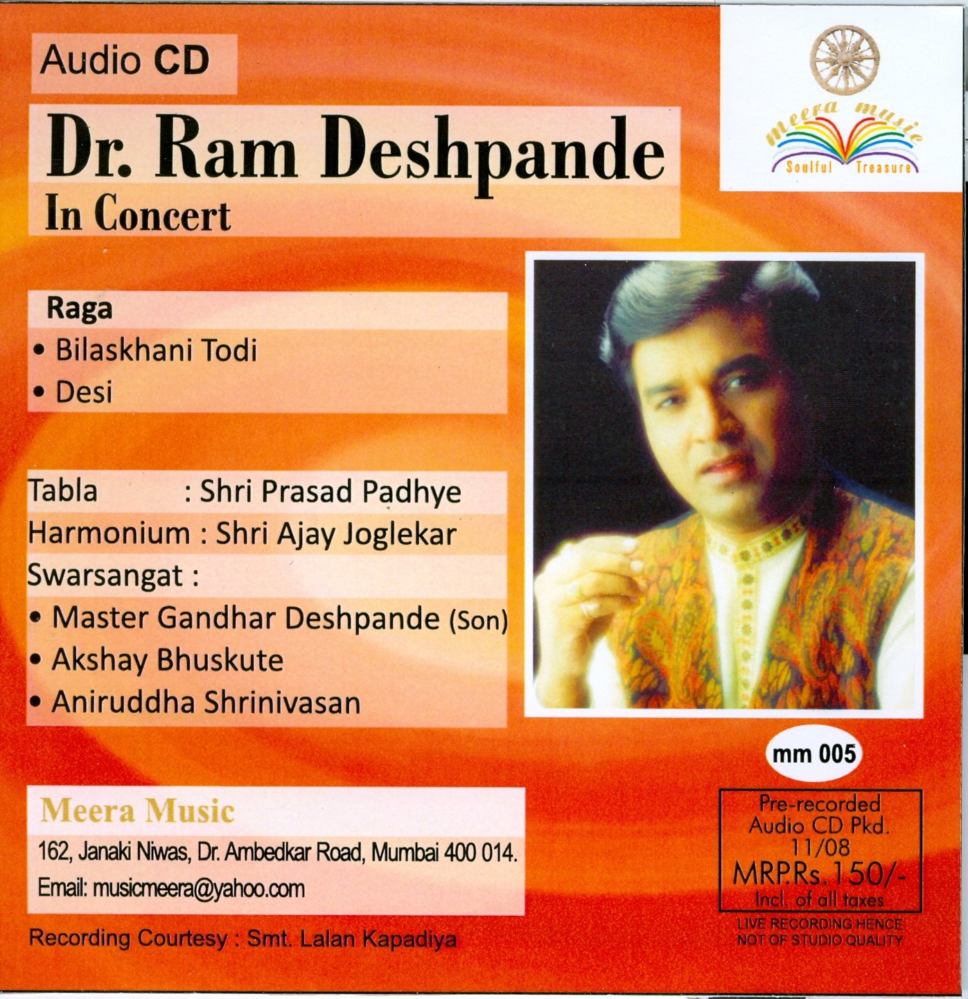 Dr. Ram Deshpande in Concert: Raga - Bilaskhani Todi, Desi