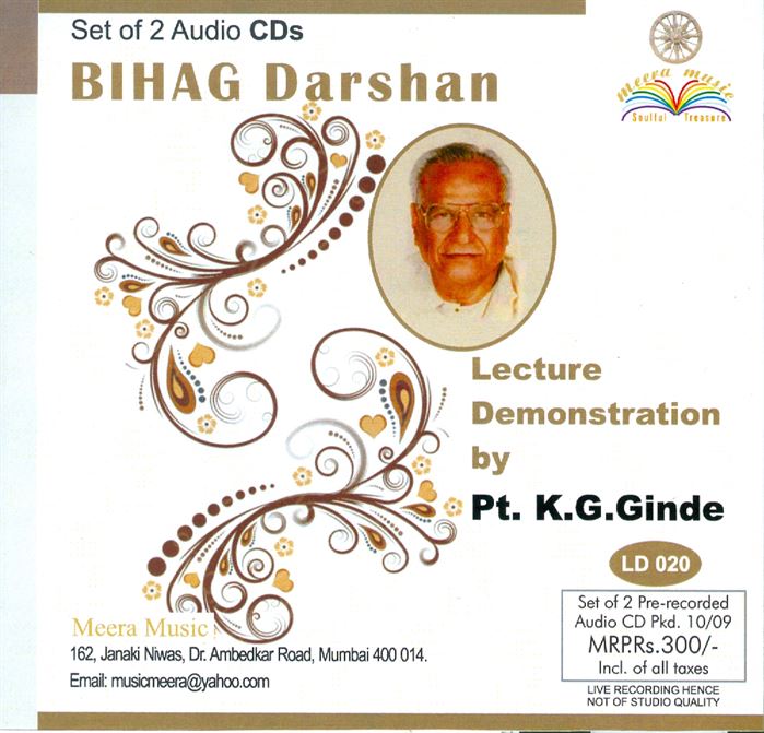 Bihag Darshan - Lecture Demonstration by Pandit K. G. Ginde; Set Of 2 CDs