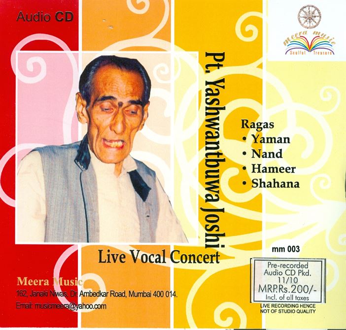 Pandit Yashwantbuwa Joshi: Raga - Yaman, Nand, Hameer, Shahana