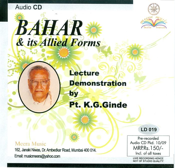 Bahar & Its Allied Forms Lecture Demonstration by Pandit K. G. Ginde