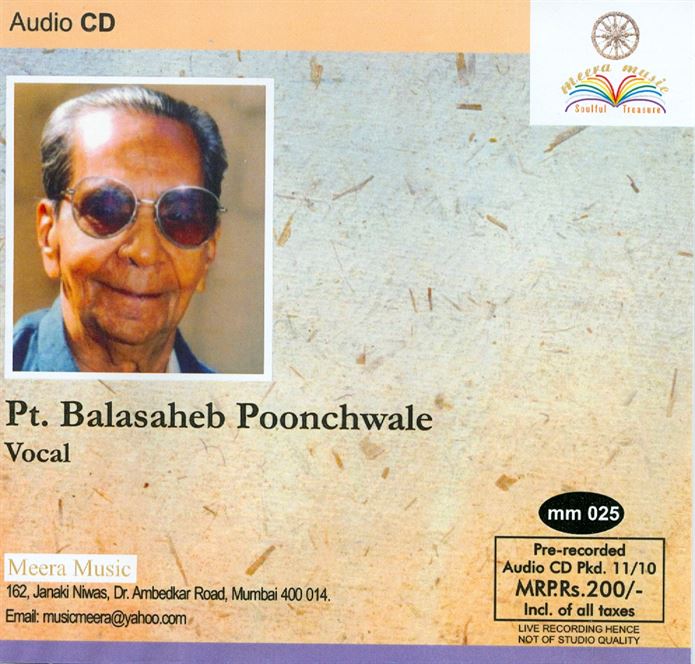 Pandit Balasaheb Poonchwale: Raga - Devranjani, Kalingda, Shankara, Bhairavi