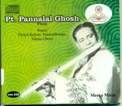 Pandit Pannalal Ghosh - Raga - Puriya Kalyan, Hansadhwani, Yaman