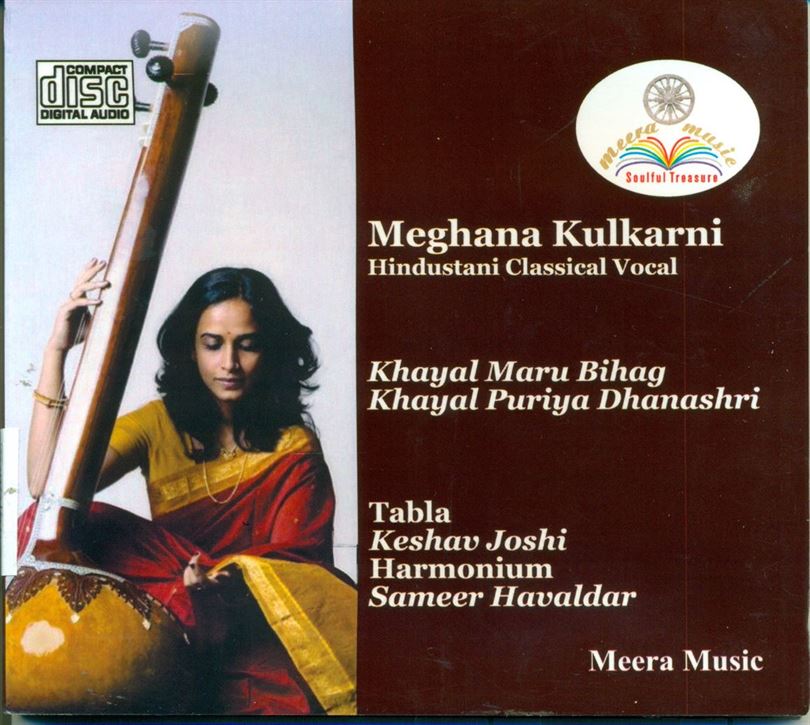 Meghana Kulkarni: Raga - Maru Bihag, Khayal Puriya Dhanashri
