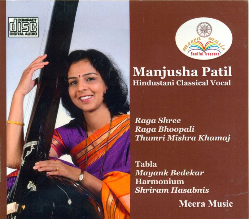 Manjusha Patil: Raga - Bhoopali, Thumri Mishra Khamaj