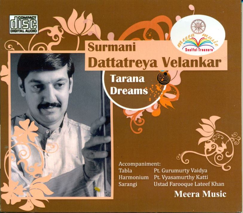 Surmani Dattatreya Velankar - Tarana Dreams