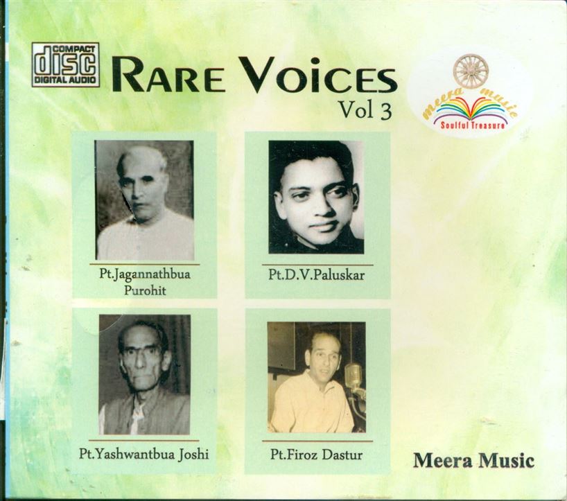 Rare Voice, Vol 3 - Pandit Jagannathbuwa Purohit, Pandit D. V. Puluskar, Pandit Yashwantbuwa Joshi, Pandit Firoz Dastur
