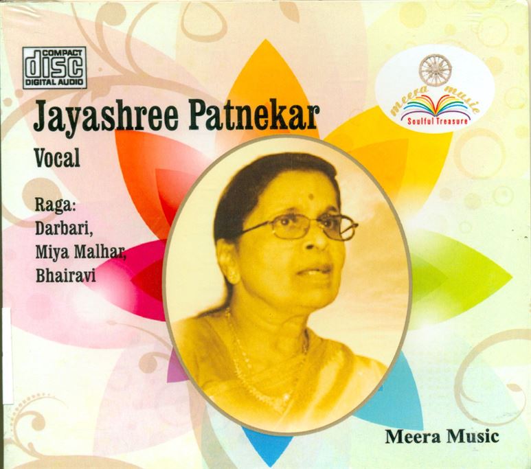 Jayashree Patnekar: Raga - Darbari, Miya Malhar, Bhairavi