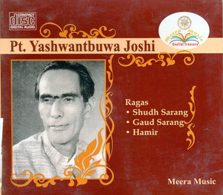 Pandit Yashwantbuwa Joshi: Raga - Shudh Sarang, Gaud Sarang, Hameer