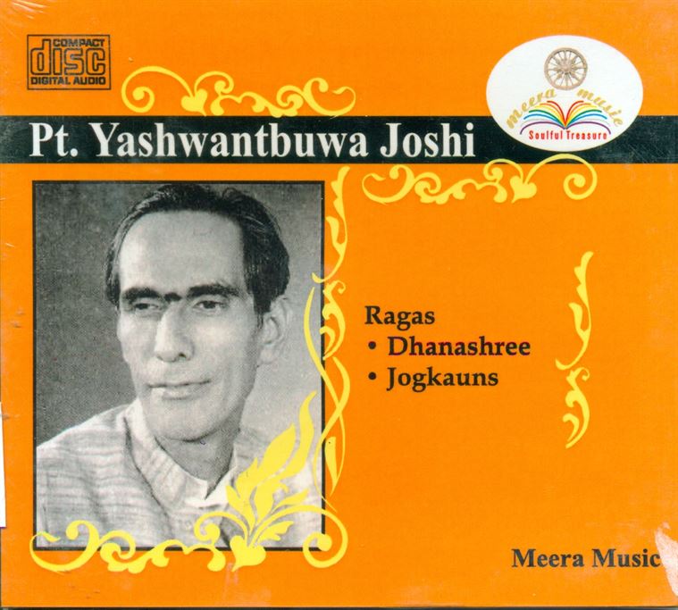 Pandit Yashwantbuwa Joshi: Raga - Dhanashree, Jogkauns