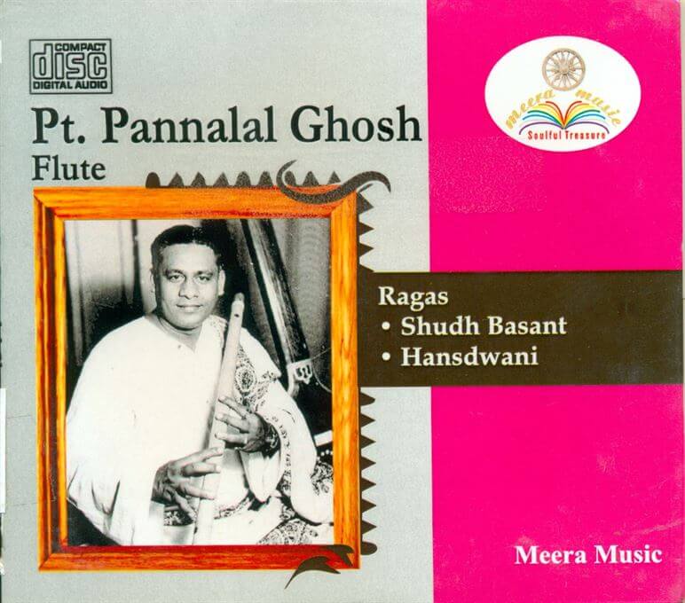 Pandit Pannalal Ghosh: Raga - Shudh Basant, Hansdwani
