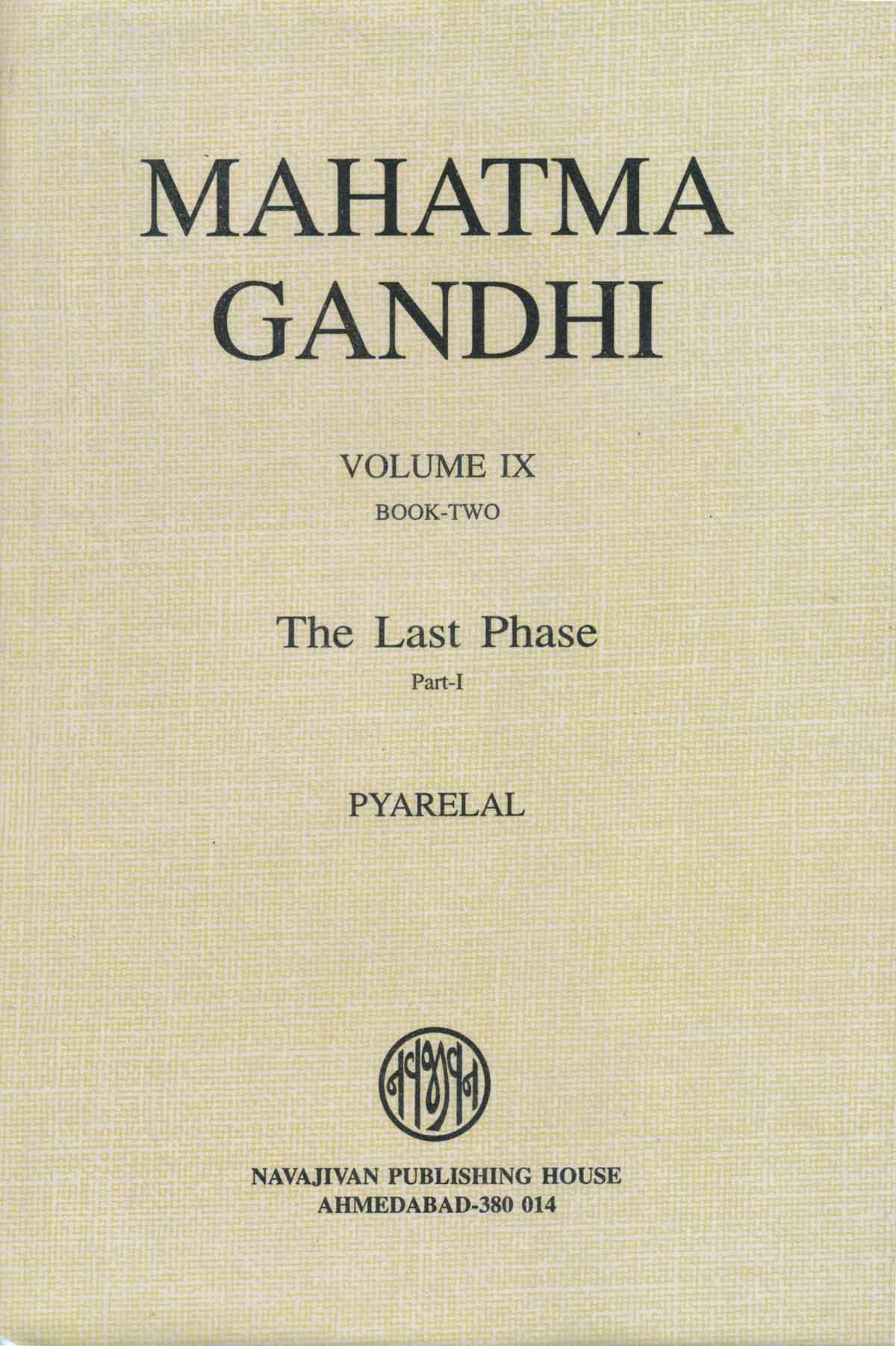 Mahatma Gandhi - Last Phase - Vol. IX - Part 1 - Book 2