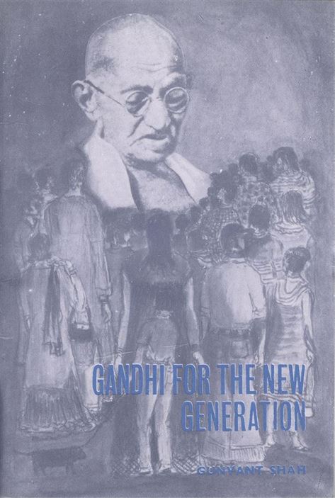 Gandhi For The New Generation