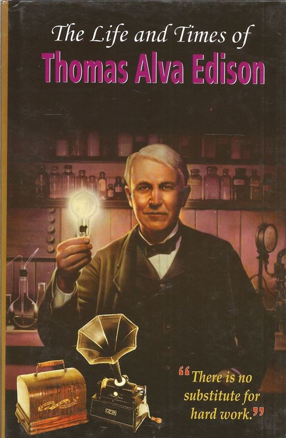 The Life And Times OfThomas Alva Edison