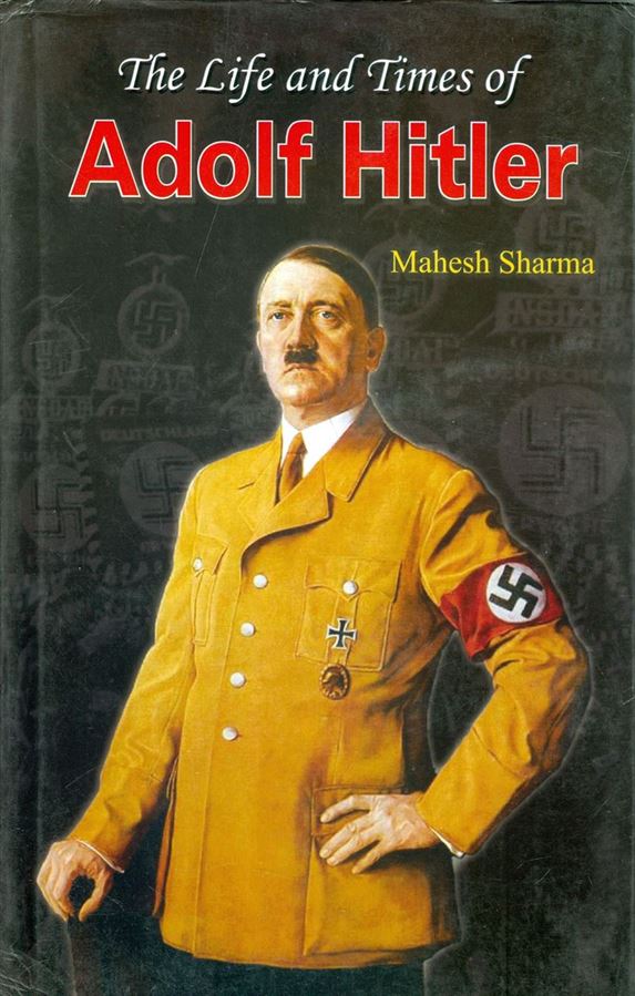 The Life And Times Of Aldoff Hitler