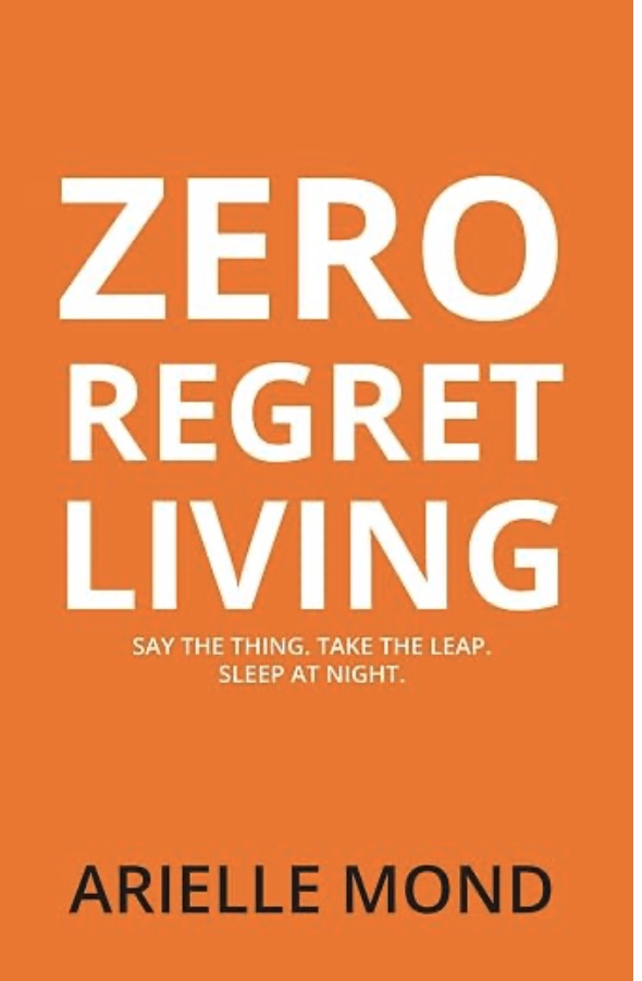 Zero Regret Living