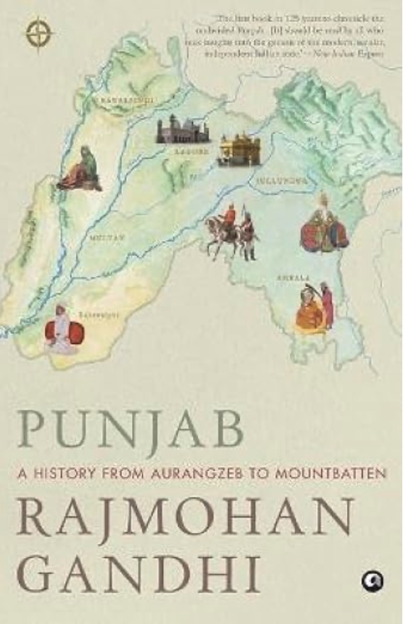 Punjab A History From Aurangzeb To Mountbatten