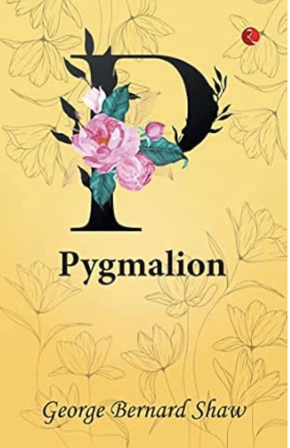 Pygmalion
